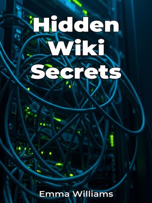 cover image of Hidden Wiki Secrets